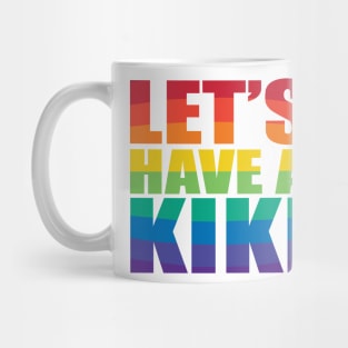 Let's Have a Kiki Mug